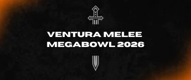Ventura Melee Megabowl 2026
